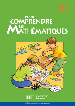 POUR COMPRENDRE LES MATHEMATIQUES CE2 CYCLE 3 - FICHIER DE L'ELEVE
