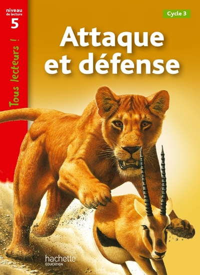 ATTAQUE ET DEFENSE NIVEAU 5 - TOUS LECTEURS ! - ED.2011