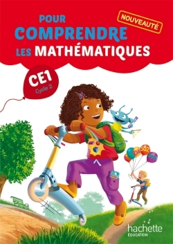 POUR COMPRENDRE LES MATHEMATIQUES CE1 - FICHIER ELEVE - ED. 2014