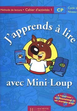 J'APPRENDS A LIRE AVEC MINI-LOUP CP - CAHIER D'ACTIVITES 1