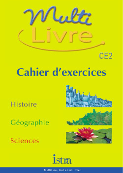 MULTILIVRE HISTOIRE-GEOGRAPHIE SCIENCES CE2 - CAHIER D´EXERCICES - EDITION 2002