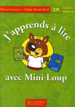 J´APPRENDS A LIRE AVEC MINI-LOUP CP - CAHIER D´ACTIVITES 2 - ED.2000