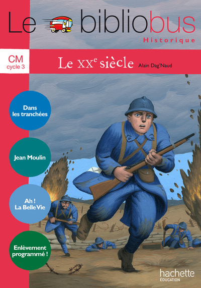 BIBLIOBUS N  33 CM - LE XXE SIECLE - LIVRE DE L´ELEVE - ED.2011