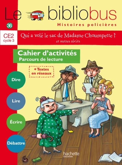 BIBLIOBUS N  36 CE2 - HISTOIRES POLICIERES - CAHIER ELEVE - ED. 2013