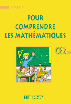 POUR COMPRENDRE LES MATHEMATIQUES CE2 EURO -  LIVRE ELEVE