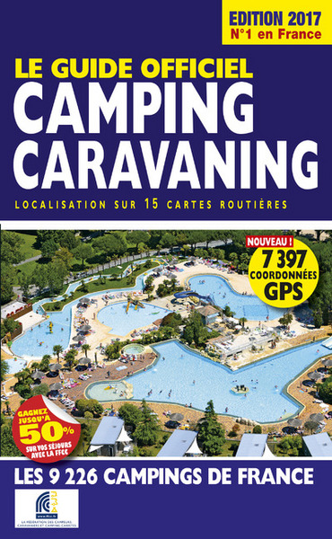 GUIDE OFFICIEL CAMPING CARAVANING 2017