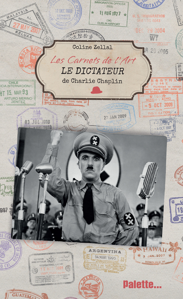 CARNETS DE L´ART, LE DICTATEUR DE CHARLIE CHAPLIN