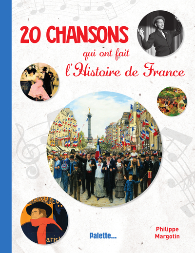 20 CHANSONS QUI ONT FAIT L´ HISTOIRE DE FRANCE