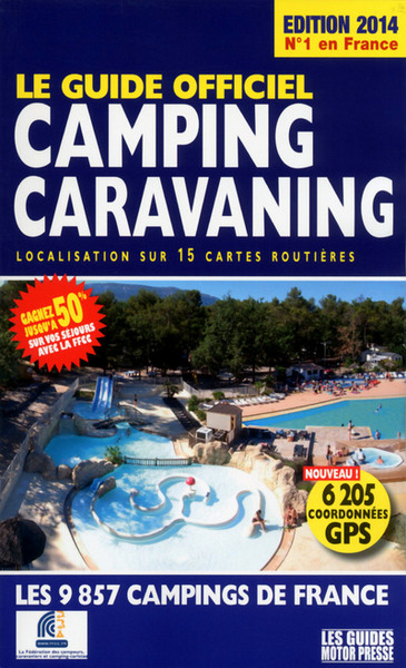 GUIDE OFFICIEL CAMPING CARAVANING 2014