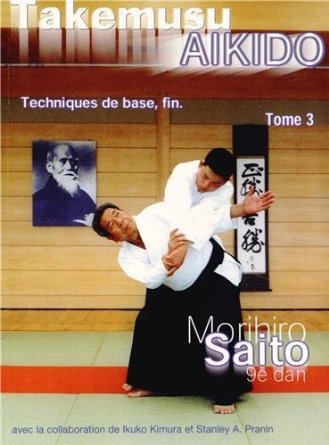 TAKEMUSU AIKIDO TOME 3