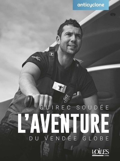 VENDEE GLOBE AVENTURE - GUIREC SOUDEE - FREELANCE.COM