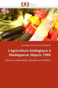 POD - COMPTE FERME - L´´AGRICULTURE BIOLOGIQUE A MADAGASCAR DEPUIS 1960