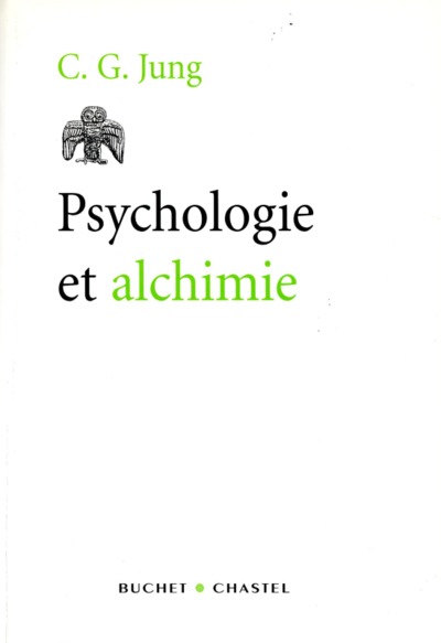 PSYCHOLOGIE ET ALCHIMIE  (NE)