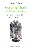 CORPS SPIRITUEL ET TERRE CELESTE  (NE)