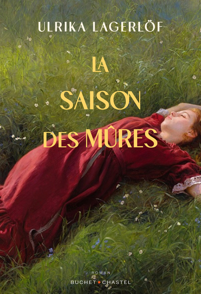 LA SAISON DES MURES - I - LES FILLES DE LA FORET