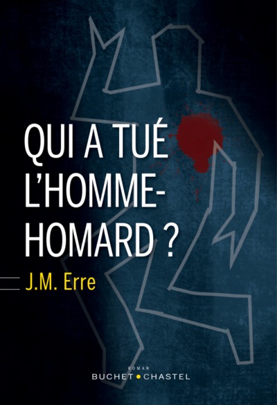 QUI A TUE L HOMME HOMARD ?