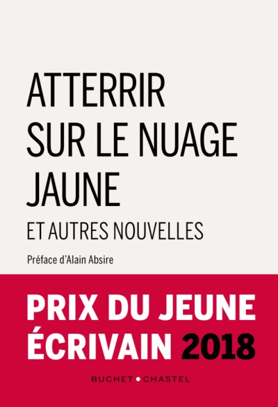 ATTERRIR SUR LE NUAGE JAUNE ET AUTRES NOUVELLES