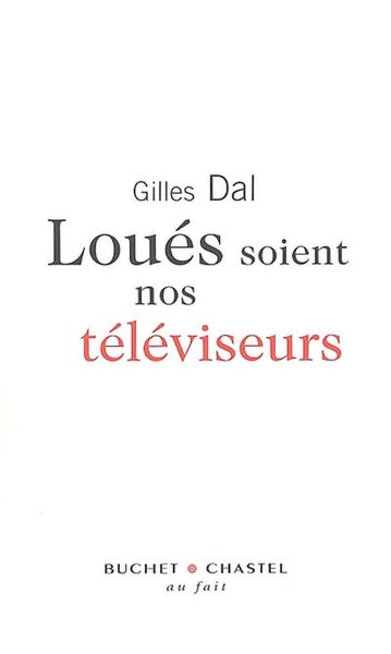 LOUES SOIENT NOS TELEVISEURS