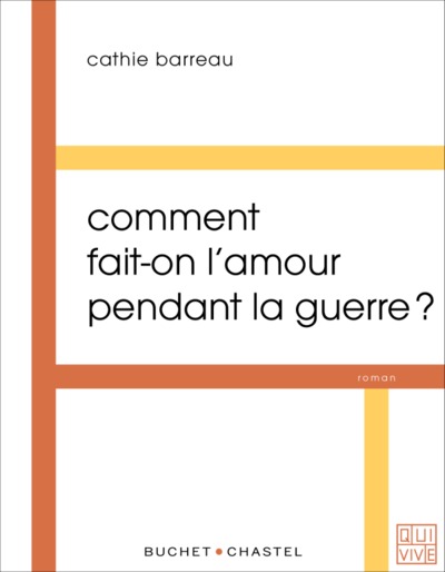 COMMENT FAIT ON L AMOUR PENDANT LA GUERRE