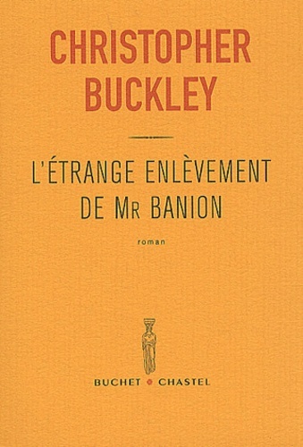 ETRANGE ENLEVEMENT DE MR BANION