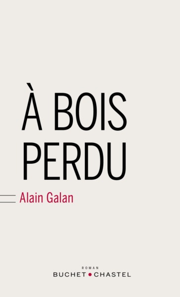 A BOIS PERDU