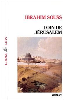 LOIN DE JERUSALEM