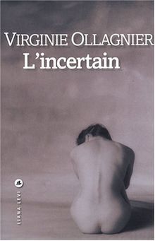 INCERTAIN