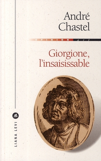 GIORGIONE L´INSAISISSABLE