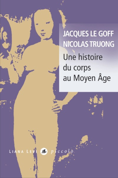 HISTOIRE DU CORPS AU MOYEN AGE NED