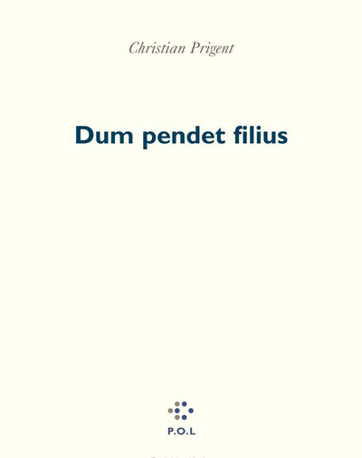 DUM PENDET FILIUS