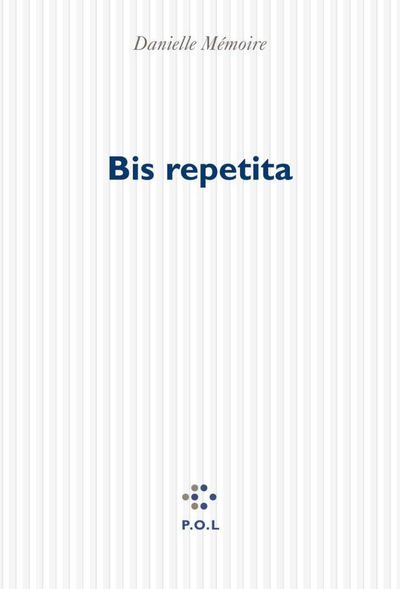 BIS REPETITA