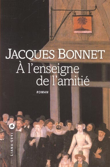 ENSEIGNE DE L'AMITIE (A L')