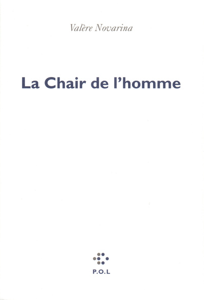CHAIR DE L'HOMME
