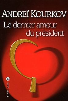 DERNIER AMOUR DU PRESIDENT (LE)