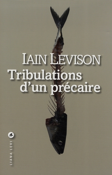 TRIBULATIONS D UN PRECAIRE