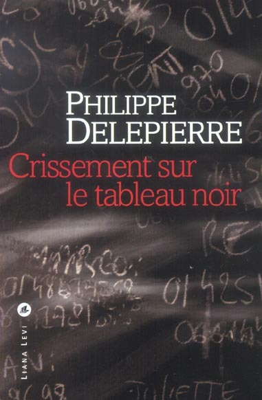 CRISSEMENT SUR LE TABLEAU NOIR