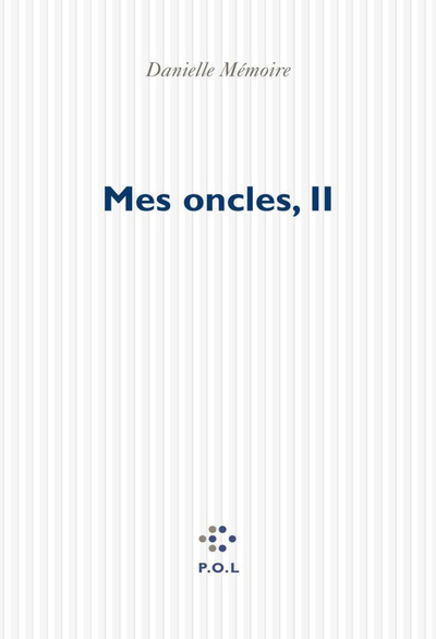 MES ONCLES, II