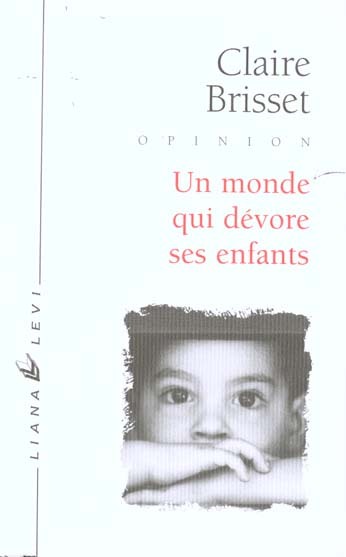 MONDE QUI DEVORE SES ENFANTS