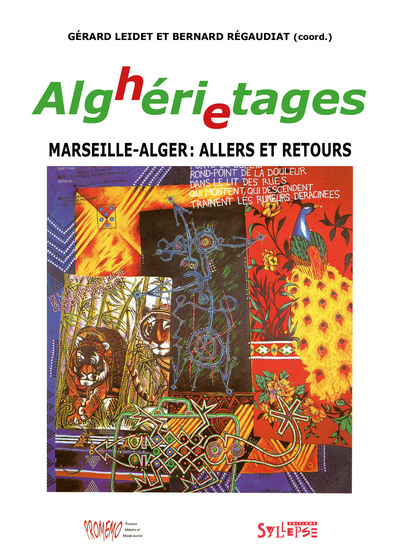 ALGHERIETAGES - MARSEILLE-ALGER : ALLERS ET RETOURS