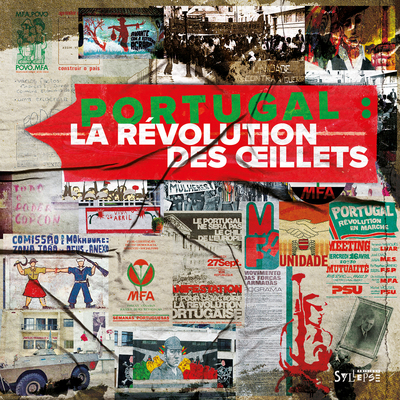 PORTUGAL: LA REVOLUTION DES OEILLETS