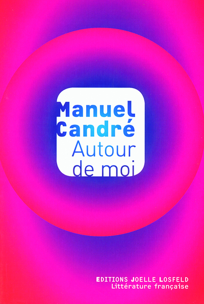 AUTOUR DE MOI