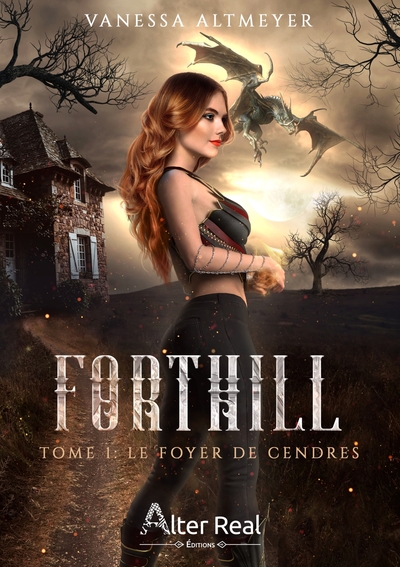 FORTHILL - T01 - LE FOYER DE CENDRES - FORTHILL #1