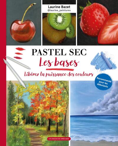 PASTEL SEC - LES BASES