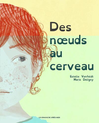DES NOEUDS AU CERVEAU