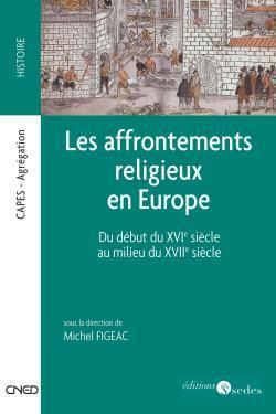 AFFRONTEMENTS RELIGIEUX EN EUROPE