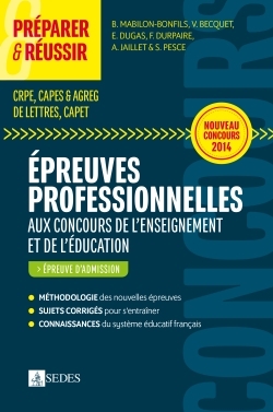 PREPARER ET REUSSIR LES EPREUVES PROFESSIONNELLES AUX CONCOURS DE L´ENSEIGN