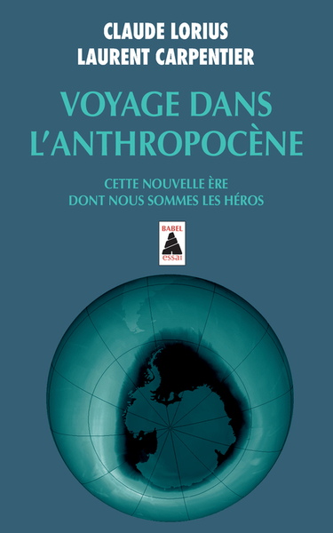 VOYAGE DANS L´ANTHROPOCENE BABEL 1210