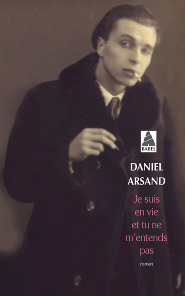 JE SUIS EN VIE ET TU NE M´ENTENDS PAS (BABEL)