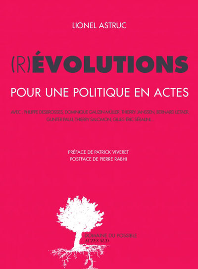 (R)EVOLUTIONS POUR UNE POLITIQUE EN ACTES