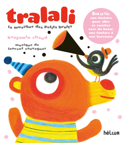 TRALALI, LA MUSIQUE DES PETITS BRUITS + CD (NE)